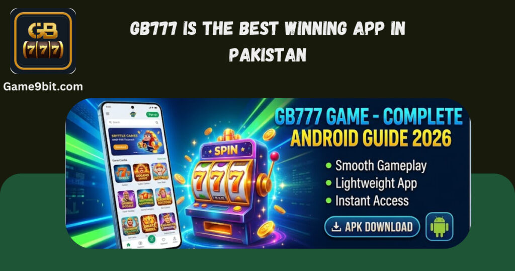 GB777 is the best winning game in pakistan