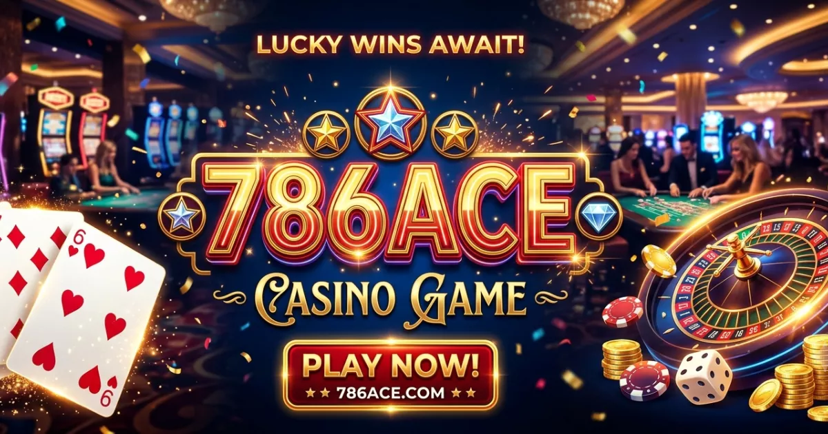 786Ace Game – Download Top Real – Money Online Game 2026